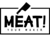Image of MEAT! Your Maker category