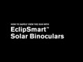 Celestron: How to Safely View the Sun with EclipSmart Solar Binoculars