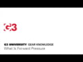 G3 Gear Knowledge - What Is Forward Pressure