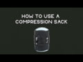 NEMO - How to Use a Compression Sack