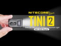 Nitecore TINI 2 - 500 Lumen USB-C Rechargeable Keychain Flashlight