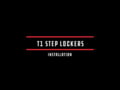Spark R&amp;D Installing Your T1 Step Lockers