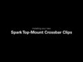 Spark R&amp;D Top-Mount Crossbar Clips Installation