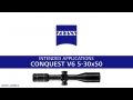 ZEISS CONQUEST V6 5-30x50 Intended Applications Overview Video
