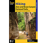 Image of Falcon Guides Hiking Zion and Bryce Canyon National Parks- A Guide to Southwestern Utahs Greatest Hikes 3rd Edition