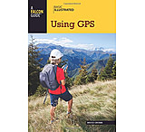 Image of Falcon Guides Using GPS - Basic Illustrated Series