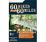 Image of Menasha Ridge Press: 60 Hikes Within 60 Miles: Philadelphia