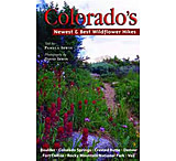 Image of Big Earth Publishing: Colorado's Newest And Best Wildflower Hikes