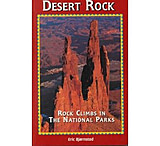 Image of Globe Pequot Press: Desert Rock: Rock Climbs In Utah National Parks