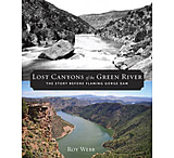 Image of Media Lost Canyons of the Green River The Story Before Flaming Gorge Dam