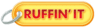 Ruffin' It