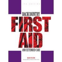 Falcon Guides Backcountry First Aid and Extended Care 5th Edition