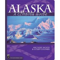 Mountaineers Books: Alaska: A Climbing Guide