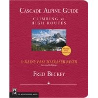 Mountaineers Books: "cascade Alpine Guide Series, Vol. Iii"