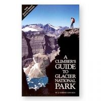 Globe Pequot Press: Climber's Guide To Glacier National Park