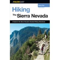 Globe Pequot Press: Hiking The Sierra Nevada