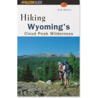 Globe Pequot Press: Hiking Wyoming's Cloud Peak Wilderness