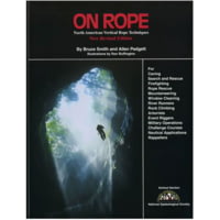 National Speleologic On Rope - North American Vertical Rope Techniques