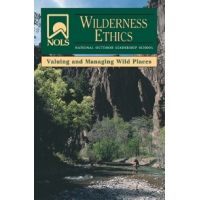 Stackpole Books: Nols Wilderness Ethics Management