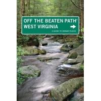 Globe Pequot Press: Off The Beaten Path: West Virginia