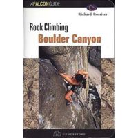 Globe Pequot Press: Rock Climbing Boulder Canyon