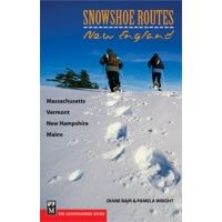 Mountaineers Books: Snowshoe Routes: New England