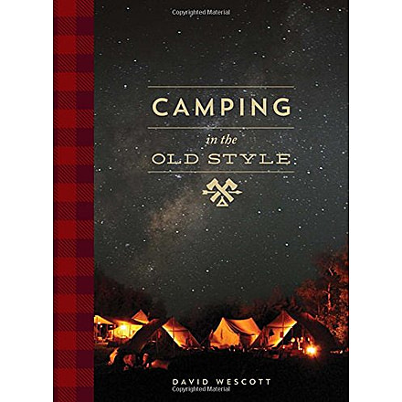 Camping in the Old Style