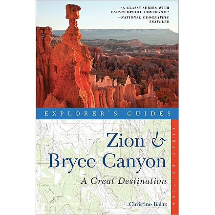 Explorers Guides Zion and Bryce Canyon: A Great Destination