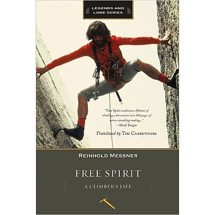 Free Spirit:  A Climbers Life