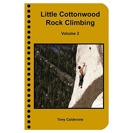 Little Cottonwood Rock Climbing Volume 2