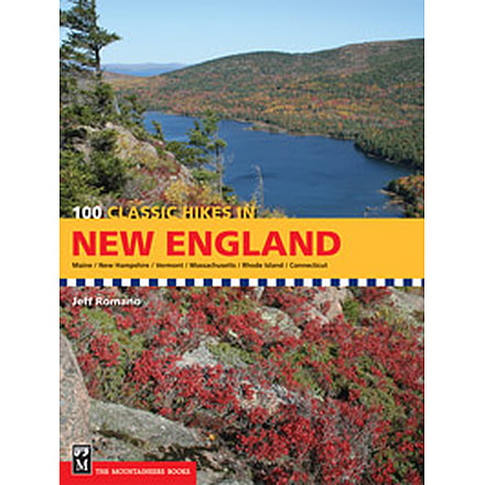 100 Classic Hikes In Ne, Jeffery Romano, Publisher - Mountaineers Books
