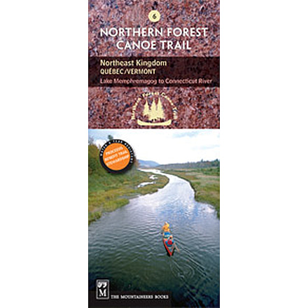 #6 Northeast Kingdom Qc/vt, North Forest Canoe Trail, Publisher - Mountaineers Books