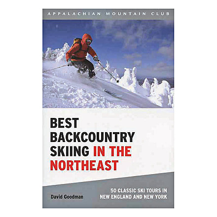 Amc Best Backcountry Ski Ne, David Goodman, Publisher - Globe Pequot Press