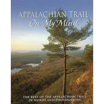 Appalachian Tr, On My Mind, Mary Liz Austin, Publisher - Globe Pequot Press
