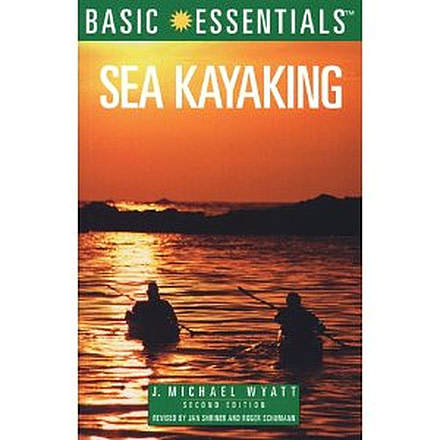 B.e. Sea Kayaking, Wyatt, Schumann, Publisher - Globe Pequot Press
