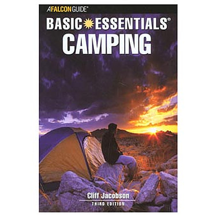 Basic Essentialscamping 3 Ed., Cliff Jacobson, Publisher - Globe Pequot Press