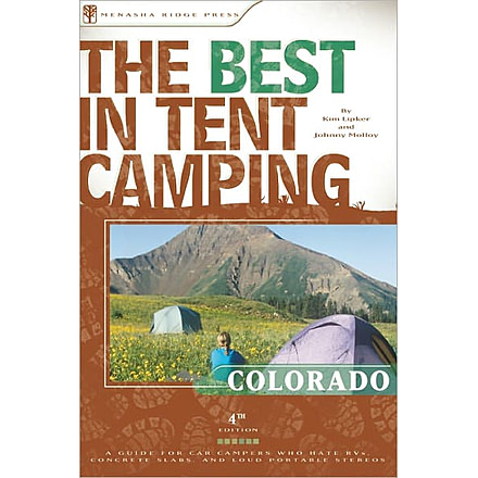 Best In Tent Camp Colorado, Lipker, Molloy, Publisher - Menasha Ridge Press