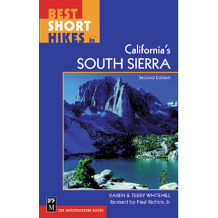 Best Short Hikesin Ca S.sierr, Karen &amp; Terry Whitehill,paul R, Publisher - Mountaineers Books