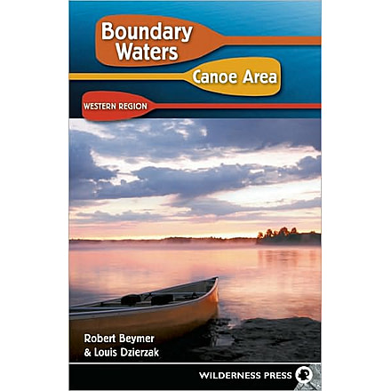 Boundry Waters Canoe Area West, Robert Beymer, Publisher - Wilderness Press