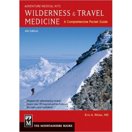 Adventure Medical Kits WILDERNESS &amp; TRAVEL MEDICINE A Comprehensive Guide, 4th Edition