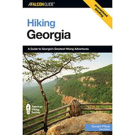 Hiking Georgia 3rd Ed, Donald W Pfitzer, Publisher - Globe Pequot Press