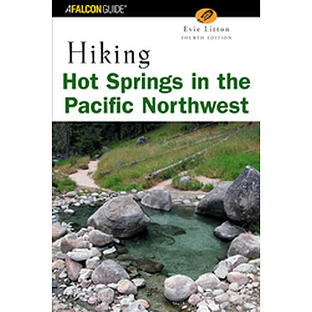 Hiking Hot Springspac Nw 4th, Evie Litton, Publisher - Globe Pequot Press