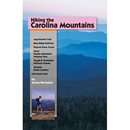 Hiking The Carolina Mountains, Danny Bernstein, Publisher - Milestone Press