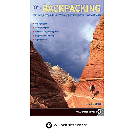 Joy Of Backpacking, Brian Beffort, Publisher - Wilderness Press