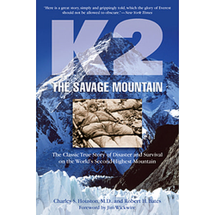 K2 The Savage Mountain, Houston &amp; Bates, Publisher - Globe Pequot Press