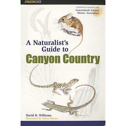 Media A Naturalist's Guide to Canyon Country