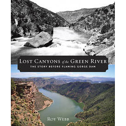 Media Lost Canyons of the Green River The Story Before Flaming Gorge Dam