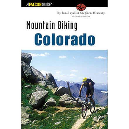 Mountain Biking Co 2nd, Stephen Hlawaty, Publisher - Globe Pequot Press