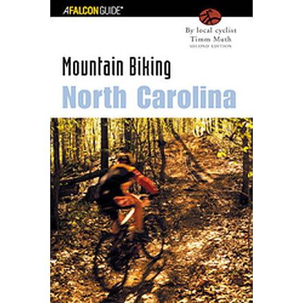 Mountain Biking North Carolina, Timm Muth, Publisher - Globe Pequot Press