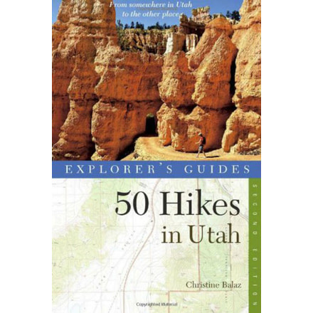 Explorers Guide 50 Hikes in Utah